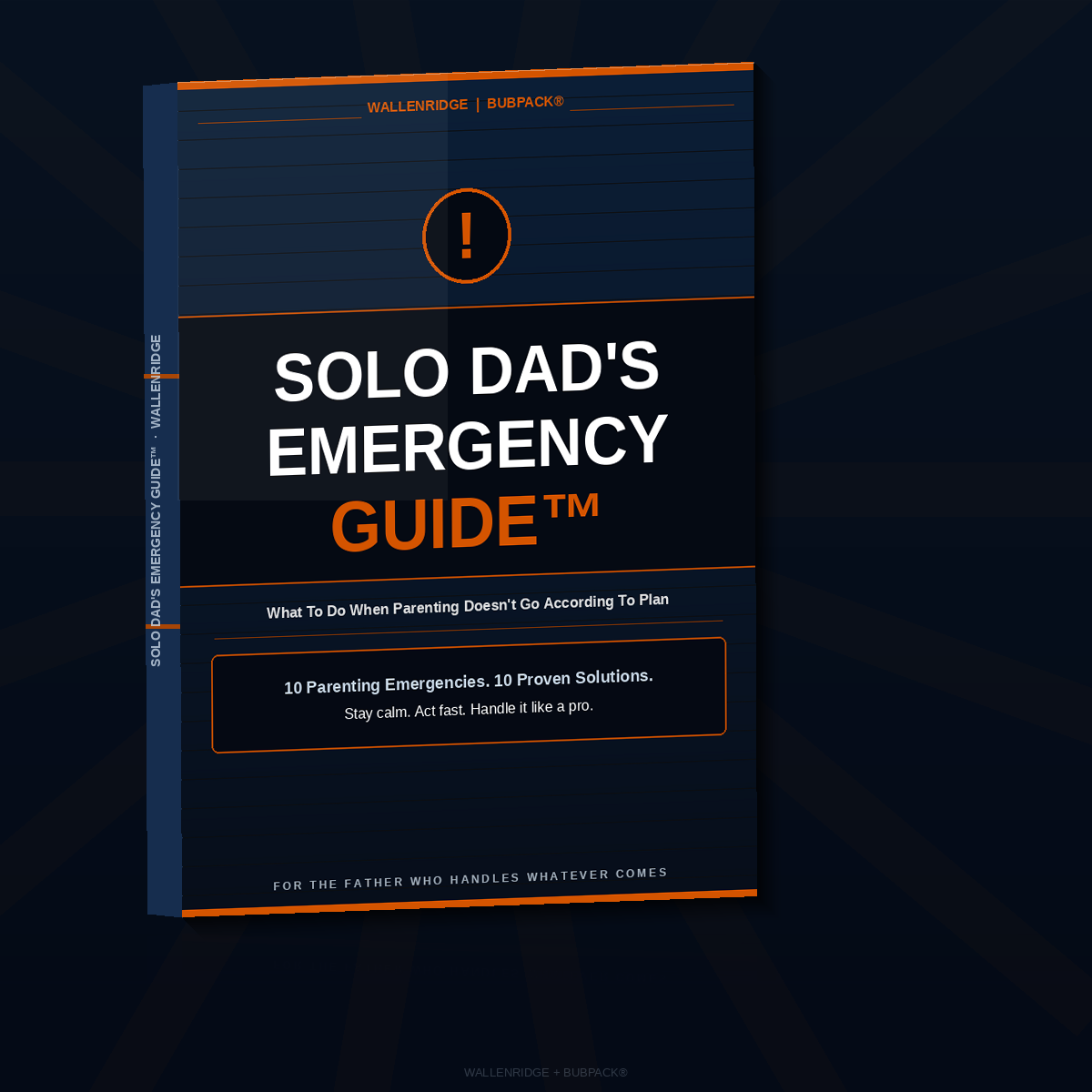 Wallenridge | Solo Dad's Emergency Guide™